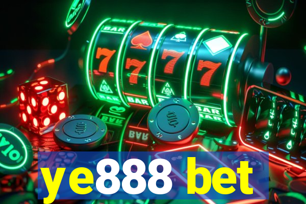 ye888 bet